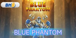 RTP 96.71% รีวิวสล็อต Blue Phantom ทำเงินจริง ที่ BK8