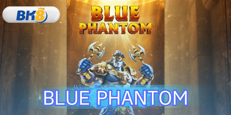 RTP 96.71% รีวิวสล็อต Blue Phantom ทำเงินจริง ที่ BK8